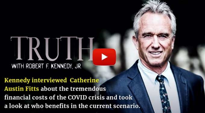 “TRUTH” with Robert F. Kennedy Jr., featuring Catherine Austin Fitts