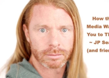 How the Media Wants You To Think
