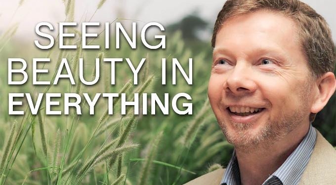 Seeing Beauty in Everything | Eckhart Tolle Teachings