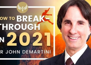 Law of Attraction: The Secret’s Dr. John Demartini On How to Have a Breakthrough!