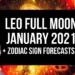 Leo full moon 28th January 2021 + Zodiac Sign Forecasts