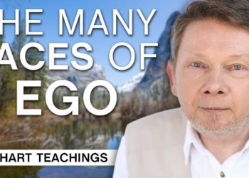 The Many Faces of Ego | Eckhart Tolle Teachings