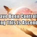 WATCH: We Have Been Controlled – Seeing This Is Ascending | Lorie Ladd