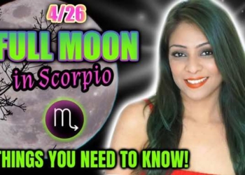 April 26-27 Supermoon in Scorpio: 5 Things You Should Know to Be Ready