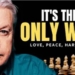 WATCH: This Is The Only Way For Humanity: Love, Peace, Harmony | David Icke