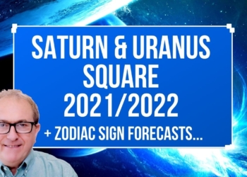 Saturn & Uranus Square 2021/2022 + Zodiac Sign Forecasts