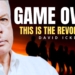 This is Revolution! It’s Game Over! | David Icke