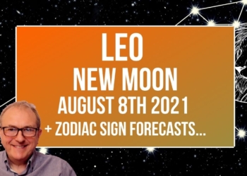 Leo New Moon August 8th 2021 + Zodiac Sign Forecasts