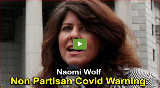 Naomi Wolf Warns About the Dangers of the Vaccine Passports and More