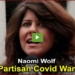 Naomi Wolf Warns About the Dangers of the Vaccine Passports and More
