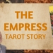The Empress Tarot Meaning | Upright & Reversed | Past, Present & Future | Love, Money, Spirituality