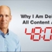 Why I Am Deleting All Content After 48 Hours