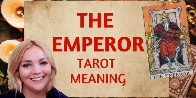 The Emperor Tarot Meaning | Upright & Reversed | Past, Present & Future | Love, Money, Spirituality