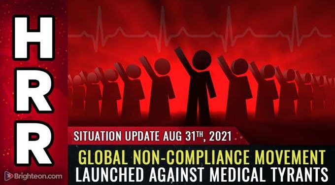 The Resistance Begins NOW: Global Non-Compliance Movement Launched Against Medical Tyranny