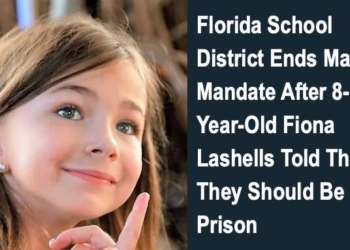 Florida School District Ends Mask Mandate After 8-Year-Old Fiona Lashells Told Them They Should Be in Prison
