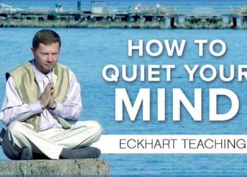 A Teaching to Quiet Your Mind | Eckhart Tolle Teachings