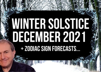 Winter Solstice Astrology 21st/22nd December 2021 + FREE Zodiac Forecasts