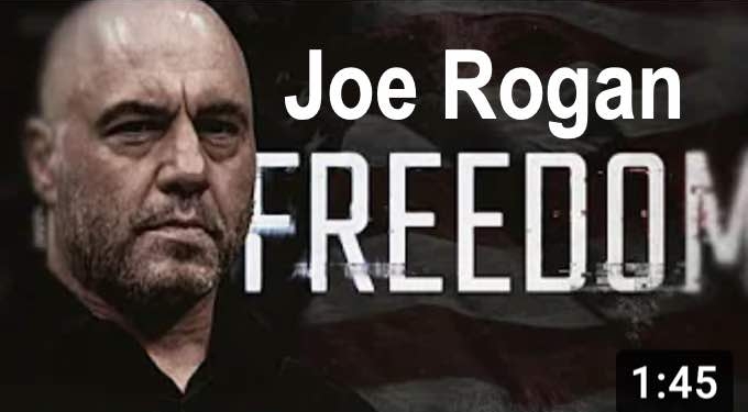 FREEDOM | Joe Rogan (MUST SEE, 2-minute video)