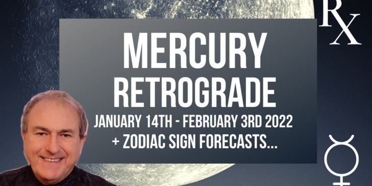 Mercury Retrograde 14th January – 3rd February 2022 + Zodiac Forecasts