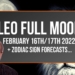 Leo Full Moon 16th/17th February 2022 Astrology + Zodiac Forecasts