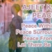 Peace Within Me, Peace Surrounds Me, Peace From Me, Let There Be Peace | Ajeet Kaur [MUSIC VIDEO]