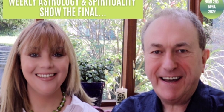 OUR LAST SHOW | Weekly Astrology & Spirituality Weekly Show | From 4th April 2022
