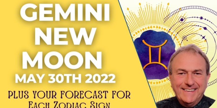 Gemini New Moon May 30th 2022 Astrology + Zodiac Sign Forecast