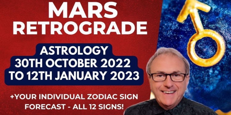 Mars Retrograde Astrology – 30th Oct 2022 to 12th Jan 2023 + Zodiac Forecasts for ALL 12 SIGNS!