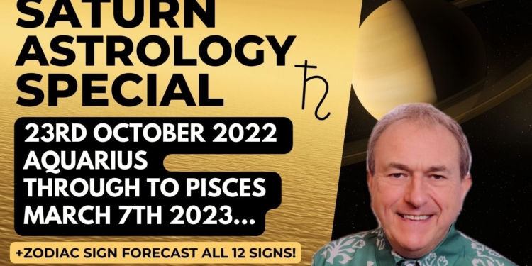 Saturn Astrology Special – Oct 2022 Aquarius to Pisces Mar 2023 + Zodiac Forecasts for ALL 12 SIGNS!
