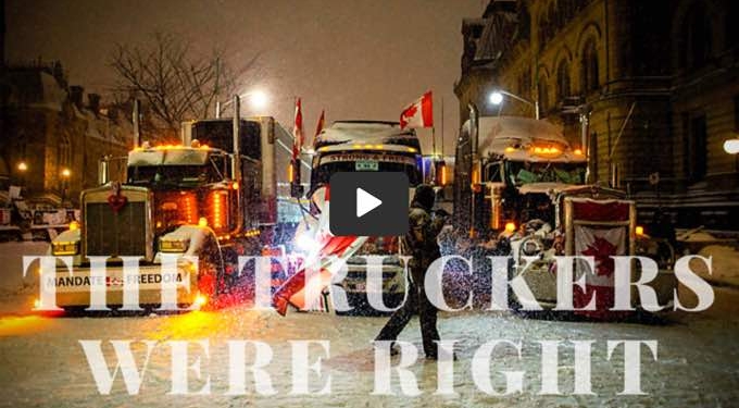 The Canadian Truckers Were Right To Protest – The Jab Doesn’t Stop Transmission (30-Min Documentary, Oct 2022)