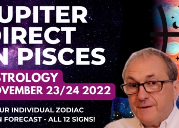 Jupiter Direct in Pisces Astrology – 23rd/24th November + Zodiac Forecasts for ALL 12 SIGNS!