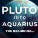 Pluto into Aquarius – The Deepest of Deep Dives – Stage One + Zodiac Forecasts.