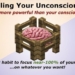 3-Minute Mental Hack to Take Control of Your Subconscious to be More Productive