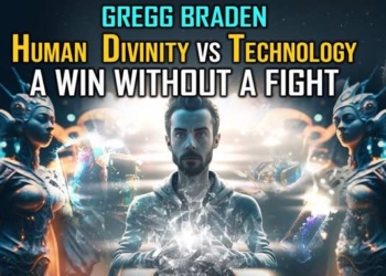 Gregg Braden: There’s a Battle for Your Humanness… Claim Your Divinity and Break Free From Ancient Shackles of FEAR