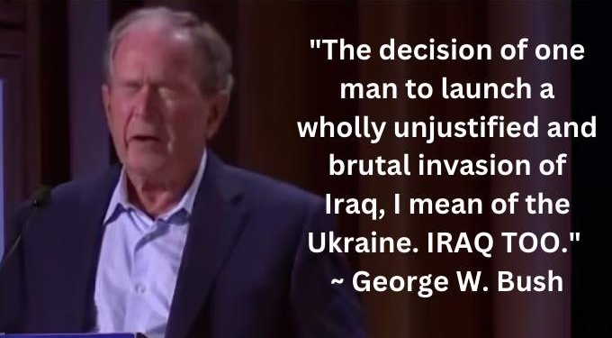 Bush Admits Iraq Invasion Was “Wholly Unjustified and Brutal”