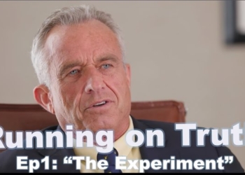 MUST SEE: Robert F. Kennedy, Jr: Running on Truth | Episode 1 | “The Experiment”