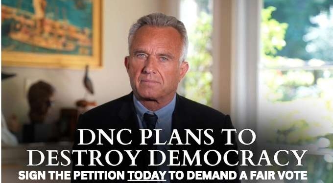 RFK Jr.: The DNC’s Plan To Destroy Democracy Must Be Stopped; Protect YOUR Vote by Signing This Petition Before Sept 14