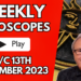 Horoscope Weekly Astrology 13th November