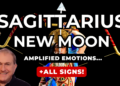 Sagittarius New Moon – Amplified Emotions + All Signs