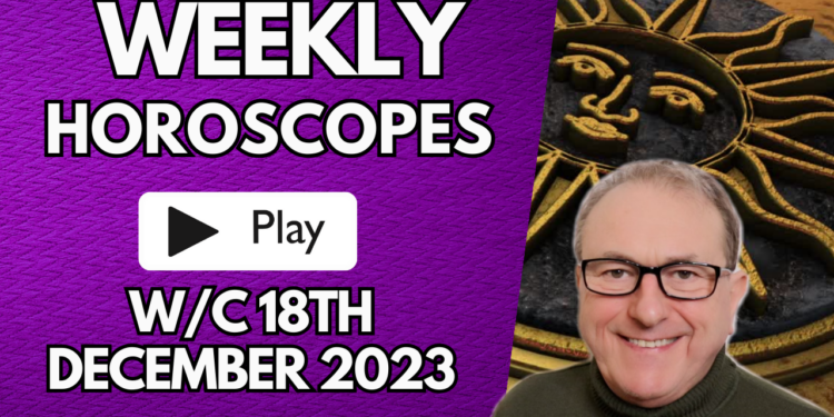 Weekly Video Horoscopes WC 18th December 2023…