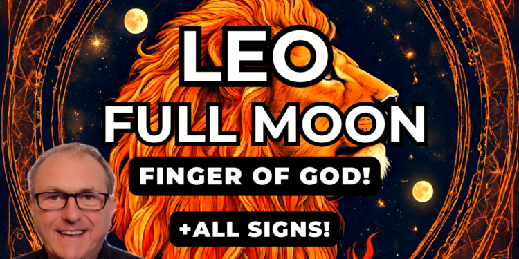 Leo Full Moon/Wolf Moon – Finger of God! + All Zodiac Signs!