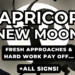 Capricorn New Moon – Fresh Approaches & Hard Work Pay Off + All Zodiac Signs!