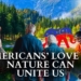 RFK Jr.: Americans’ Love Nature Can Unite Us