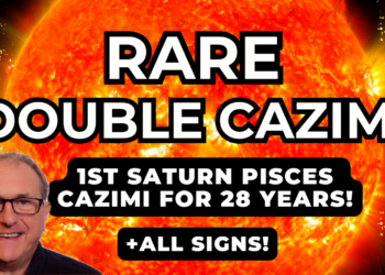 Rare Double Cazimi – 1st in Saturn for 28 Years Deep Dive Video + Zodiac Signs…