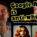 Google Gemini AI Is Anti-White – and So Is Google Search