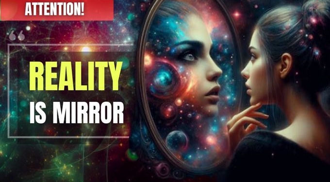 The Mirror Principle | If You Don’t Change, Your Reality Will Never Change