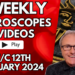 Weekly Video Horoscopes WC 12th February 2024…