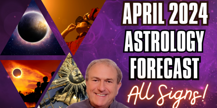 April 2024 Astrology Forecast – Total Solar Eclipse Conjunct Chiron + All 12 Signs!