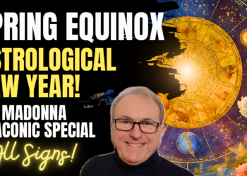 Spring/Vernal Equinox – Astrological New Year – Deep Dive Video inc All Signs…