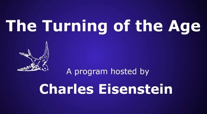 “The Turing of the Age” – a Program Hosted by Charles Eisenstein